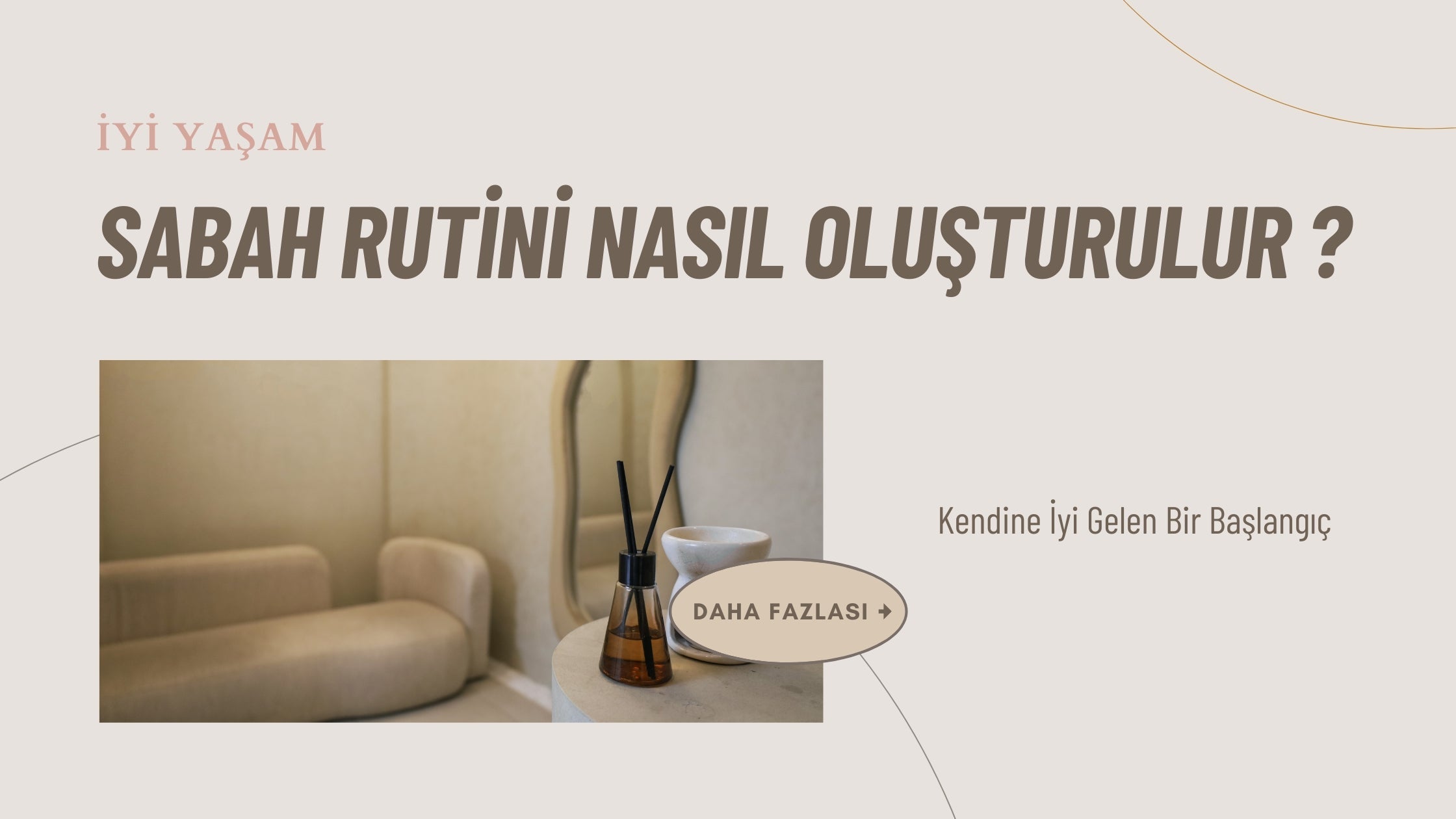 Sabah Rutini Nasıl Oluşturulur? Kendine İyi Gelen Bir Başlangıç